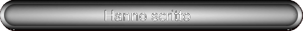 Hanno scritto